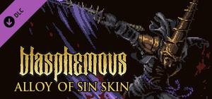 Blasphemous - 'Alloy of Sin' Character Skin banner