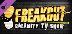 Freakout: TV Calamity Show - Original Soundtrack banner