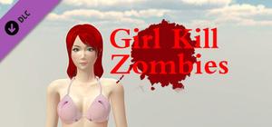 Girl Kill Zombies - 18+ banner