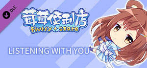Fluffy Store - Listening with you banner