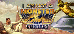 I am not a Monster: First Contact banner