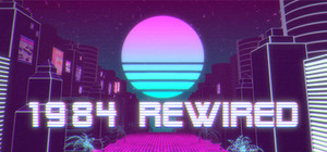 1984 Rewired banner