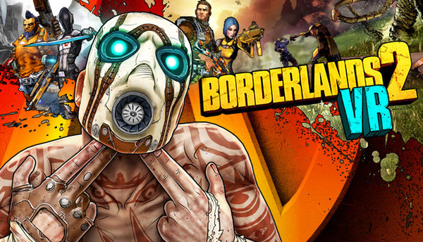 BORDERLANDS 2 VR