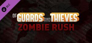 Of Guards and Thieves - Zombie Rush banner