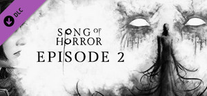 SONG OF HORROR Episode 2 banner