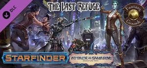 Fantasy Grounds - Starfinder RPG - Attack of the Swarm AP 2: The Last Refuge (SFRPG) banner