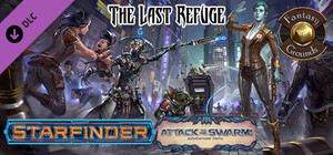 Fantasy Grounds - Starfinder RPG - Attack of the Swarm AP 2: The Last Refuge (SFRPG) banner
