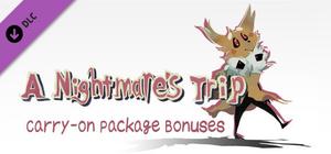 A NIGHTMARE'S TRIP - CARRY-ON PACKAGE BONUSES banner