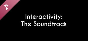 Interactivity: The Soundtrack banner