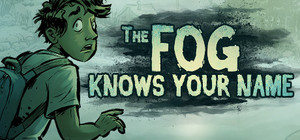 The Fog Knows Your Name banner