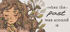 When The Past Was Around banner