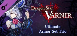 Dragon Star Varnir Ultimate Armor Set Trio / 最強防具3人分セット / 最強防具三人套裝 banner