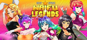 DEEP SPACE WAIFU - LEGENDS banner