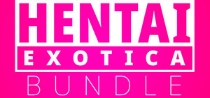 HENTAI EXOTICA BUNDLE banner