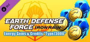 EARTH DEFENSE FORCE: IRON RAIN Energy Gems & Credits "Type73000" banner