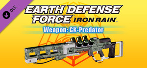 EARTH DEFENSE FORCE: IRON RAIN - Weapon: GK-Predator banner