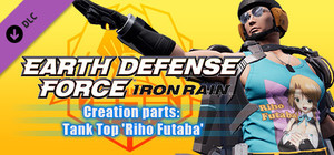 EARTH DEFENSE FORCE: IRON RAIN - Creation parts: Tank Top 'Riho Futaba' banner