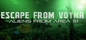 ESCAPE FROM VOYNA: ALIENS FROM AREA 51 banner