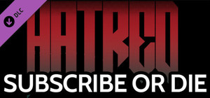 Hatred: Subscribe or Die - comic book banner