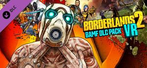 Borderlands 2 VR BAMF DLC Pack banner
