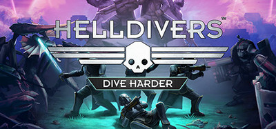 HELLDIVERS⢠Dive Harder Edition