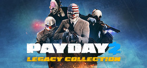 PAYDAY 2: Legacy Collection banner