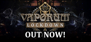 Vaporum: Lockdown banner