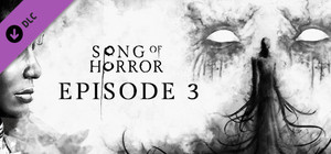 SONG OF HORROR Episode 3 banner