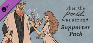 When the Past was Around - Supporter Pack banner