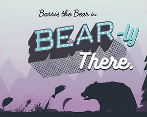Bear-ly There banner