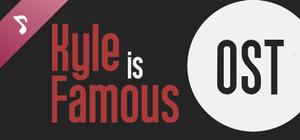 Kyle is Famous OST + Bonus Tracks banner