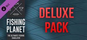 Fishing Planet: Deluxe Pack banner