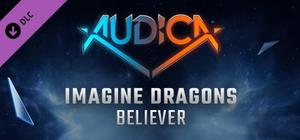 AUDICA - Imagine Dragons - "Believer" banner