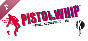 Pistol Whip Official Soundtrack Vol. 1 banner