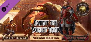 Fantasy Grounds - Pathfinder 2 RPG - Age of Ashes AP 5: Against the Scarlet Triad (PFRPG2) banner