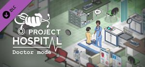 Project Hospital - Doctor Mode banner