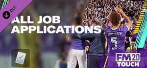 Football Manager 2020 Touch - All Job Applications banner