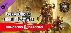 Fantasy Grounds - D&D Eberron: Rising From The Last War banner