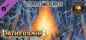 Fantasy Grounds - Pathfinder RPG - Ultimate Wilderness (PFRPG) banner