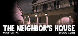 Scriptum VR: The Neighbor's House Escape Room banner