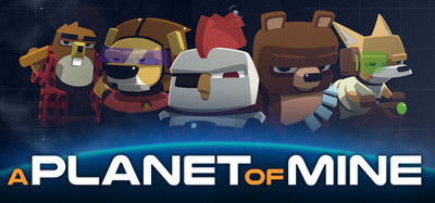 A Planet of Mine