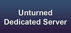 Unturned - Dedicated Server banner