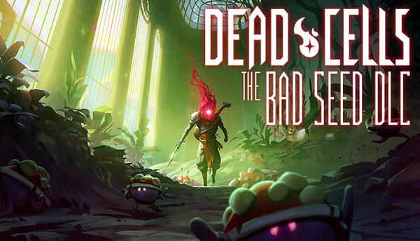 Dead Cells - The Bad Seed