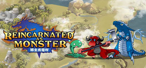Reincarnated As A Monster banner