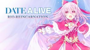 DATE A LIVE: Rio Reincarnation HD banner