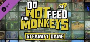 Do Not Feed the Monkeys: Steamity Game banner