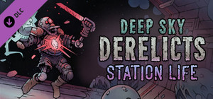 Deep Sky Derelicts - Station Life banner