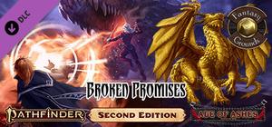 Fantasy Grounds - Pathfinder 2 RPG - Age of Ashes AP 6: Broken Promises (PFRPG2) banner