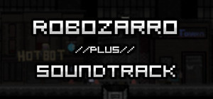 Robozarro + Soundtrack banner
