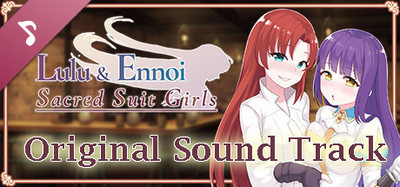 Lulu & Ennoi - Sacred Suit Girls OST